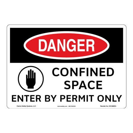 OSHA Compliant Danger/Confined Space Safety Signs Outdoor Weather Tuff Plastic (S2) 14 X 10